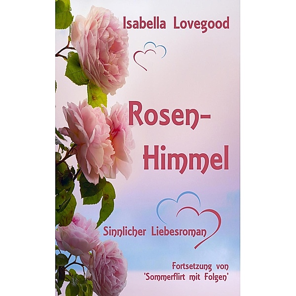 Rosen-Himmel / Rosen-Reihe, Isabella Lovegood