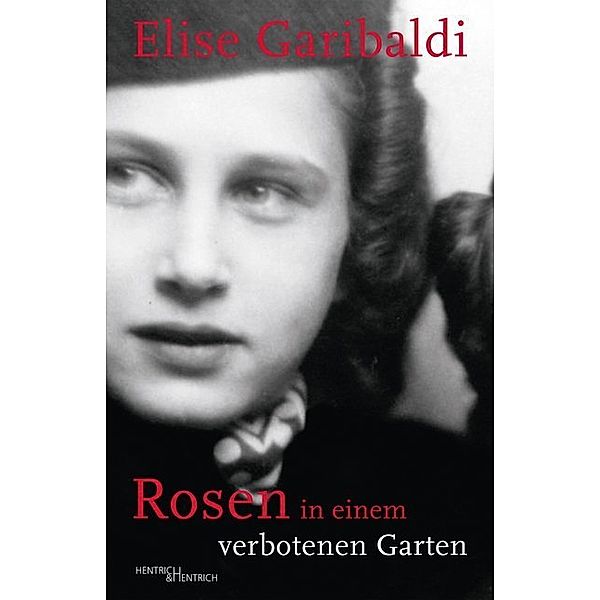 Rosen in einem verbotenen Garten, Elise Garibaldi