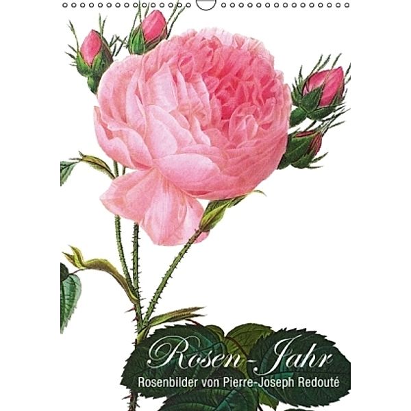 Rosen-Jahr (Wandkalender 2015 DIN A3 hoch), Babette Reek