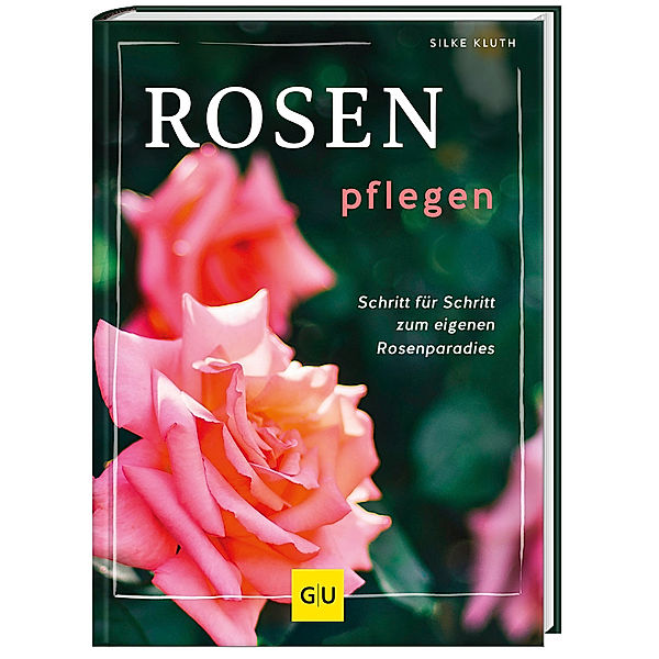 Rosen pflegen, Silke Kluth