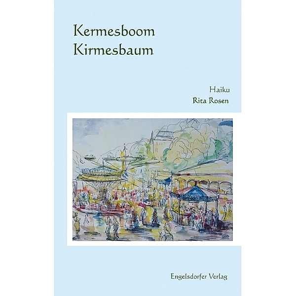 Rosen, R: Kermesboom - Kirmesbaum, Rita Rosen