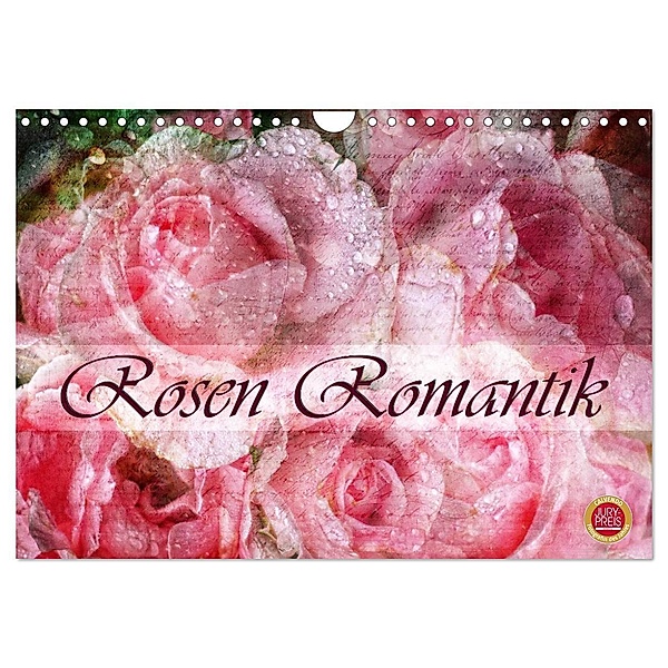 Rosen Romantik (Wandkalender 2024 DIN A4 quer), CALVENDO Monatskalender, Martina Cross