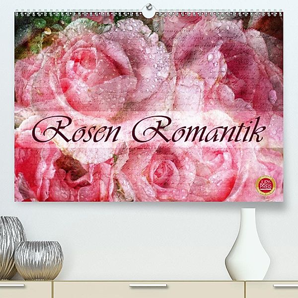 Rosen RomantikAT-Version (Premium-Kalender 2020 DIN A2 quer), Martina Cross