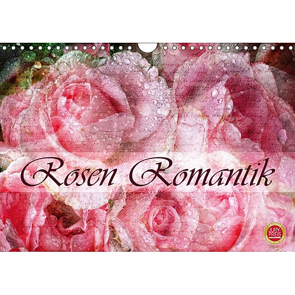 Rosen RomantikAT-Version (Wandkalender 2019 DIN A4 quer), Martina Cross