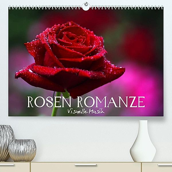 Rosen Romanze - Visuelle Musik (Premium, hochwertiger DIN A2 Wandkalender 2023, Kunstdruck in Hochglanz), Vronja Photon (Veronika Verenin)