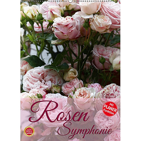 Rosen Symphonie (Wandkalender 2019 DIN A2 hoch), Martina Cross