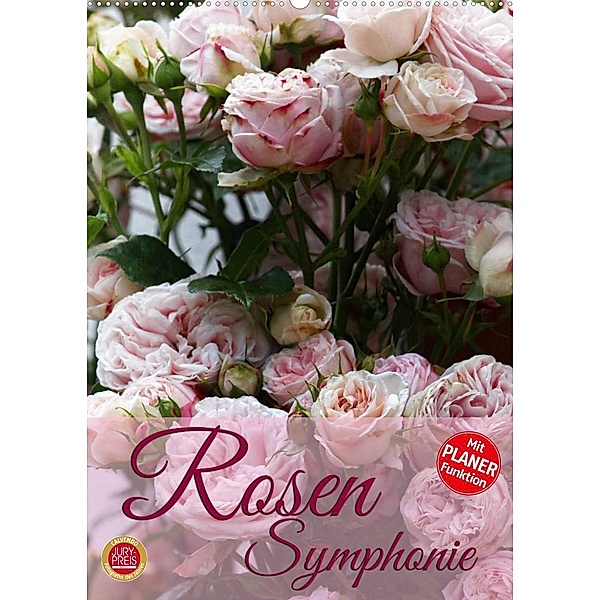 Rosen Symphonie (Wandkalender 2023 DIN A2 hoch), Martina Cross