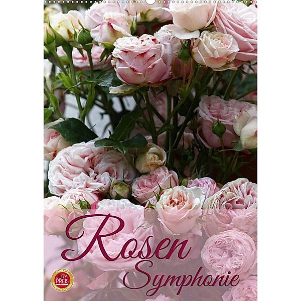 Rosen Symphonie (Wandkalender 2023 DIN A2 hoch), Martina Cross