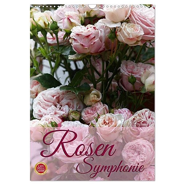 Rosen Symphonie (Wandkalender 2024 DIN A3 hoch), CALVENDO Monatskalender, Martina Cross