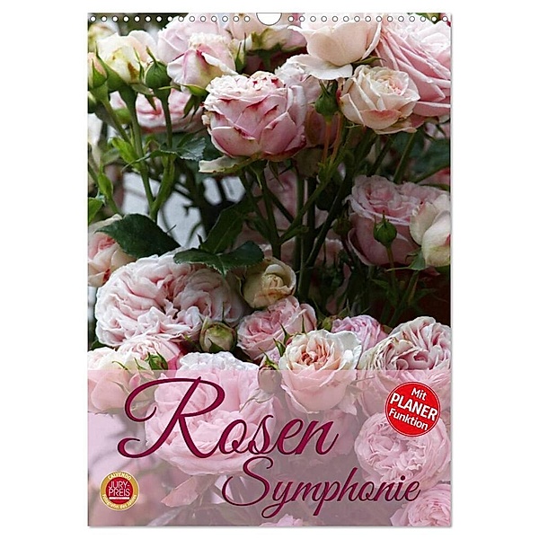 Rosen Symphonie (Wandkalender 2024 DIN A3 hoch), CALVENDO Monatskalender, Martina Cross