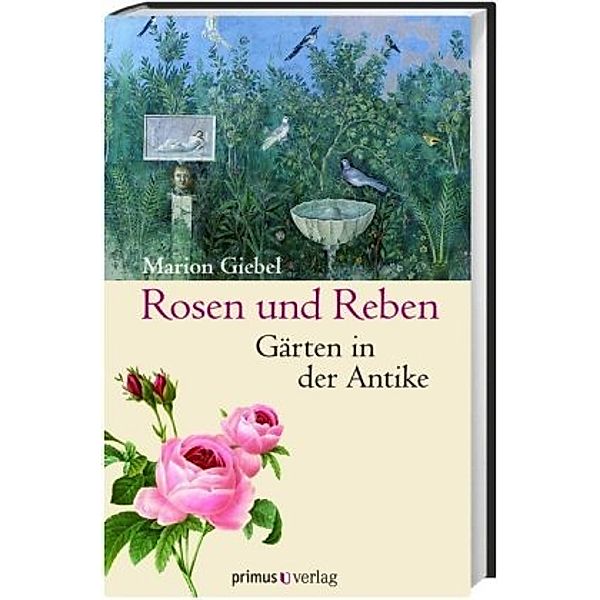 Rosen und Reben, Marion Giebel