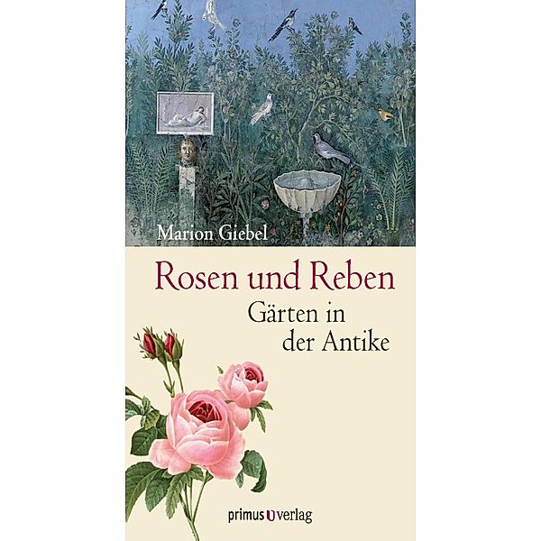 Rosen und Reben, Marion Giebel