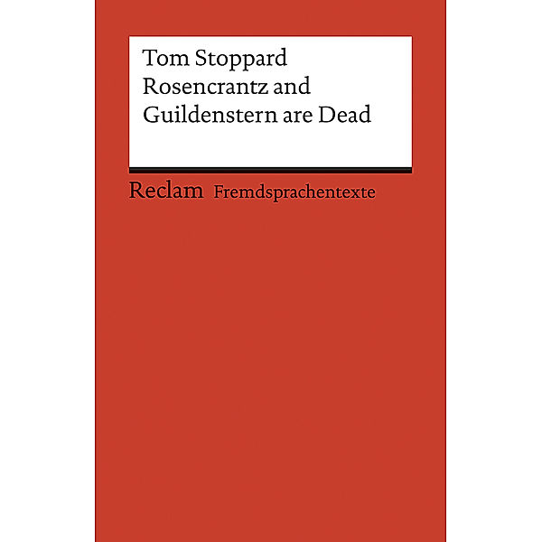 Rosencrantz and Guildenstern are Dead, Tom Stoppard