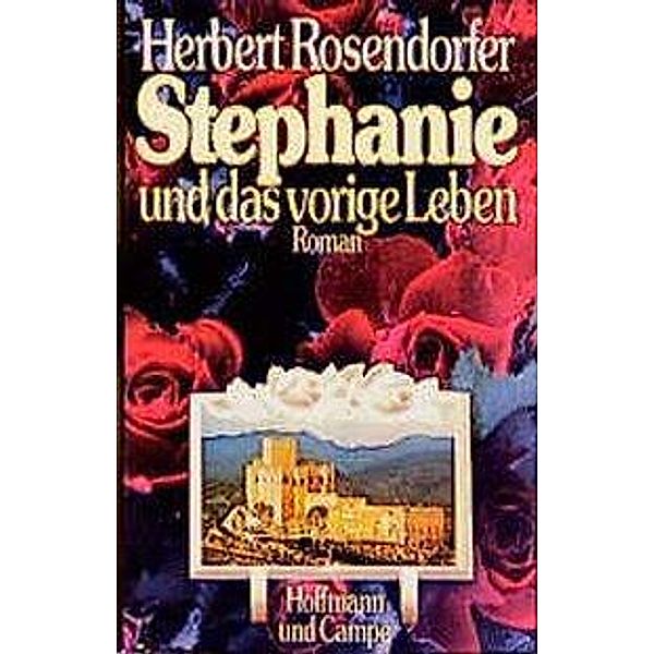 Rosendorfer, H: Stephanie, Herbert Rosendorfer