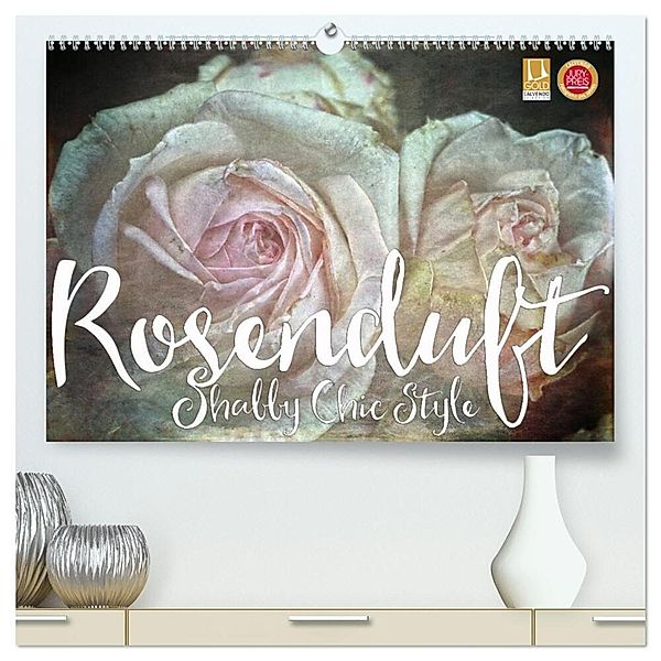 Rosenduft Shabby Chic Style (hochwertiger Premium Wandkalender 2024 DIN A2 quer), Kunstdruck in Hochglanz, Martina Cross