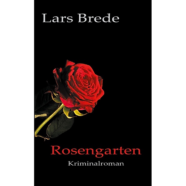Rosengarten, Lars Brede