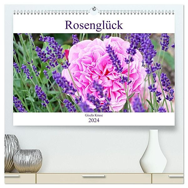 Rosenglück (hochwertiger Premium Wandkalender 2024 DIN A2 quer), Kunstdruck in Hochglanz, Gisela Kruse