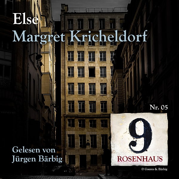 Rosenhaus 9 - 5 - Else - Rosenhaus 9 - Nr.5, Margret Kricheldorf