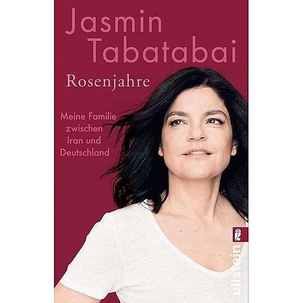 Rosenjahre, Jasmin Tabatabai