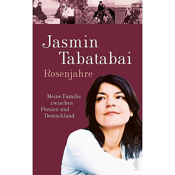 Rosenjahre / Ullstein eBooks, Jasmin Tabatabai