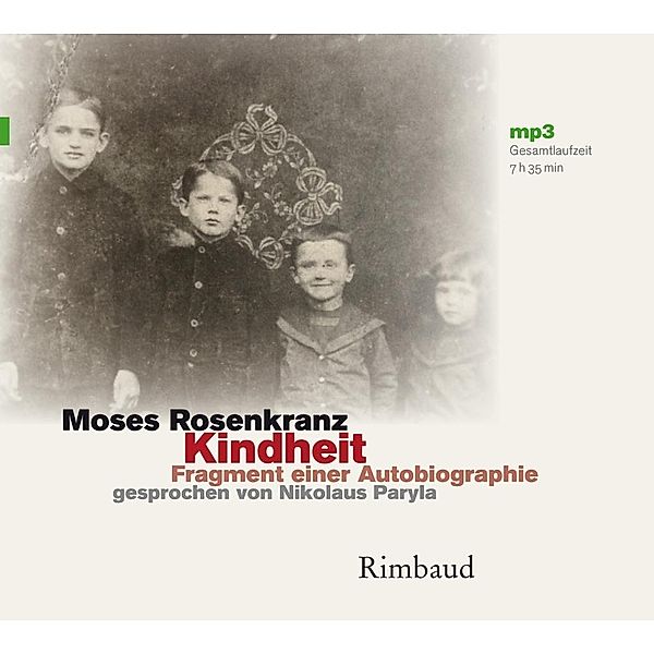 Rosenkranz, M: Kindheit - Hörbuch, MP3-CD, Moses Rosenkranz