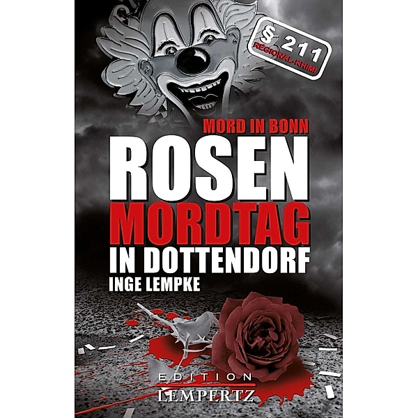Rosenmordtag in Dottendorf, Inge Lempke