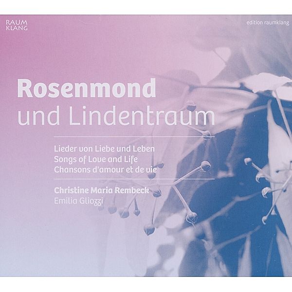 Rosenmund Und Lindentraum, C.M. Rembeck, E. Gliozzi