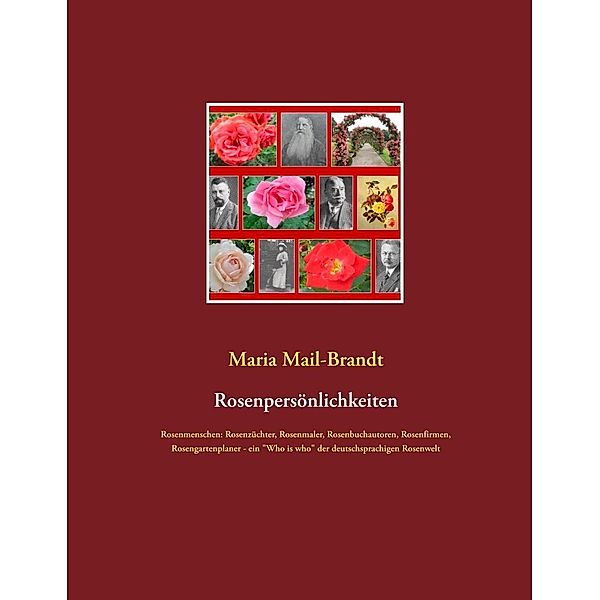 Rosenpersönlichkeiten, Maria Mail-Brandt