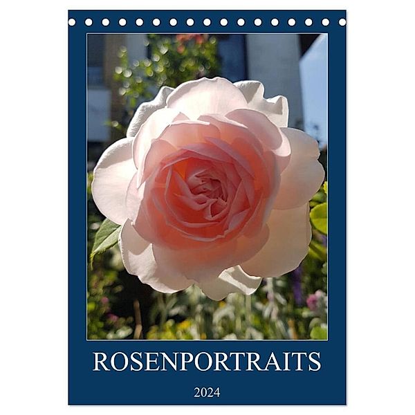 Rosenporträts (Tischkalender 2024 DIN A5 hoch), CALVENDO Monatskalender, Eva Maria Simminger