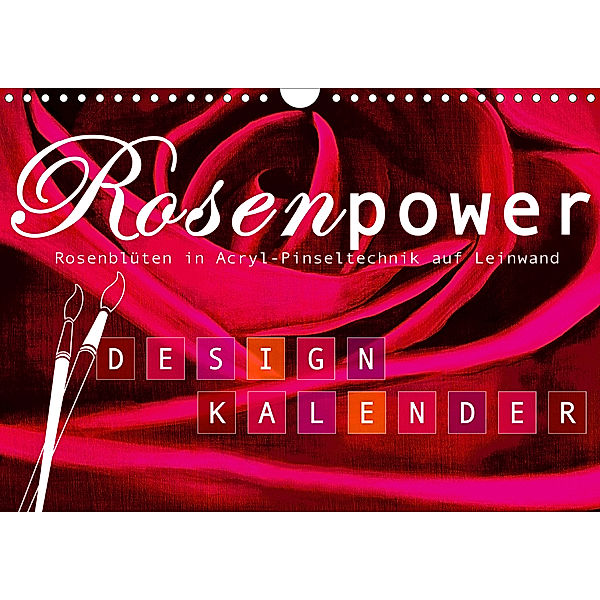 Rosenpower (Wandkalender 2020 DIN A4 quer), ROTH Design