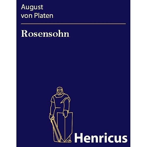 Rosensohn, August von Platen