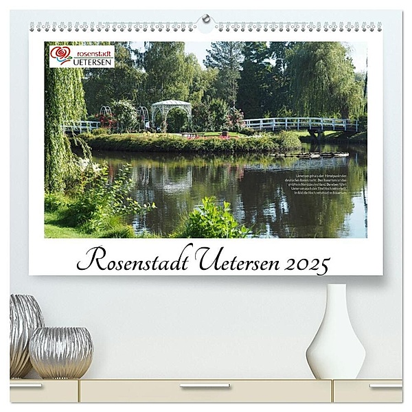 Rosenstadt Uetersen (hochwertiger Premium Wandkalender 2025 DIN A2 quer), Kunstdruck in Hochglanz, Calvendo, Klaus Rohwer
