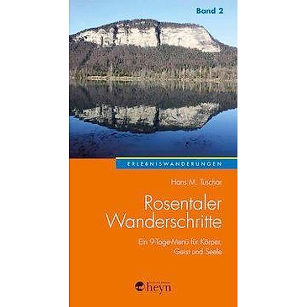 Rosentaler Wanderschritte Band 2, Hans M Tuschar