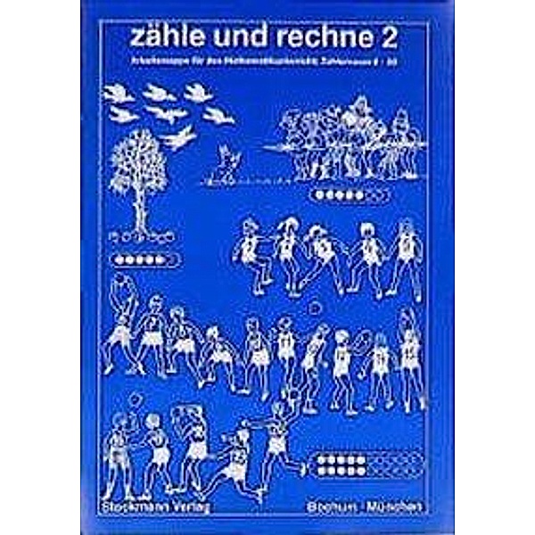Rosenthal, E: Zähle und Rechne 2, Edelgard Rosenthal, Ursula Selter