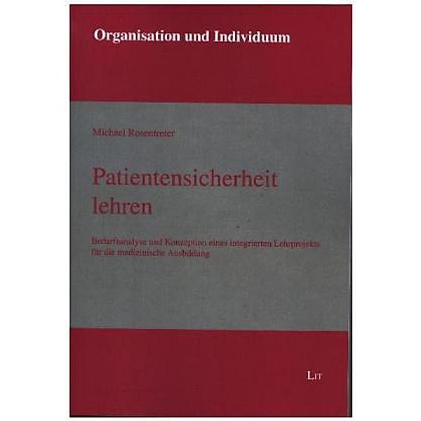 Rosentreter, M: Patientensicherheit lehren, Michael Rosentreter