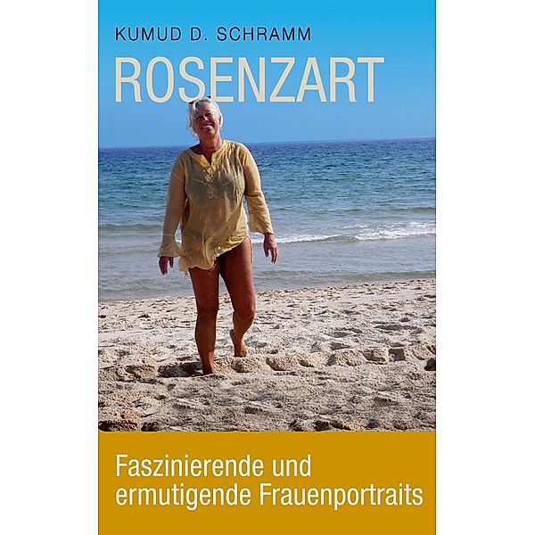 Rosenzart, Kumud D. Schramm