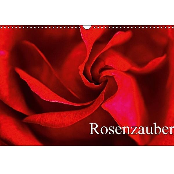 Rosenzauber (Wandkalender 2017 DIN A3 quer), Winfried Rusch - www.w-rusch.de, Winfried Rusch