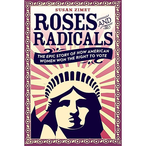 Roses and Radicals, Susan Zimet, Todd Hasak-Lowy