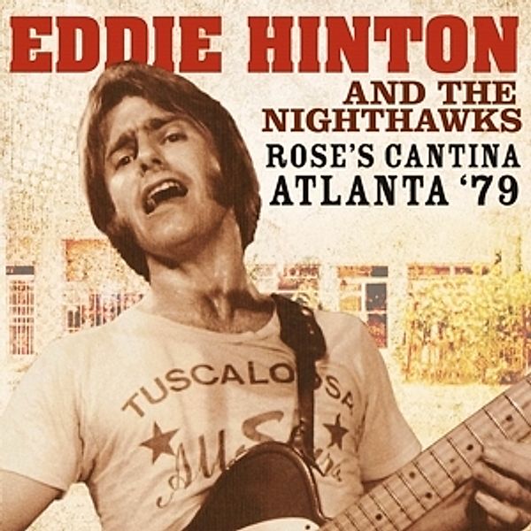 Rose'S Cantina Atlanta '79, Eddie And The Nighthawks Hinton