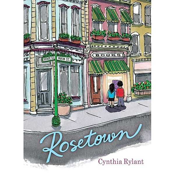 Rosetown, Cynthia Rylant