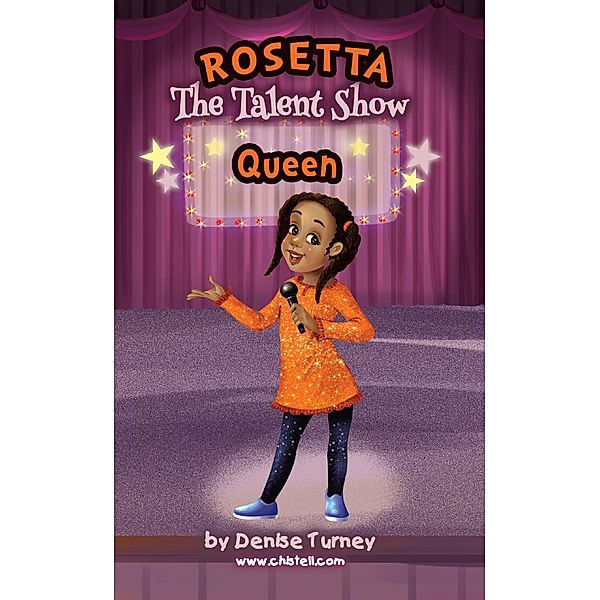 Rosetta The Talent Show Queen / Rosetta Bd.1, Denise Turney