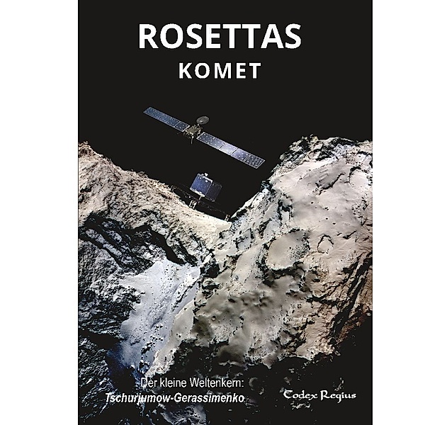 Rosettas Komet, Codex Regius