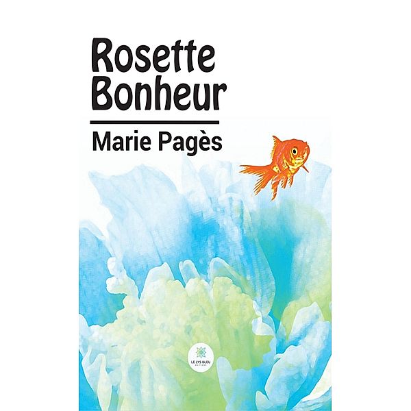 Rosette Bonheur, Marie Page`s
