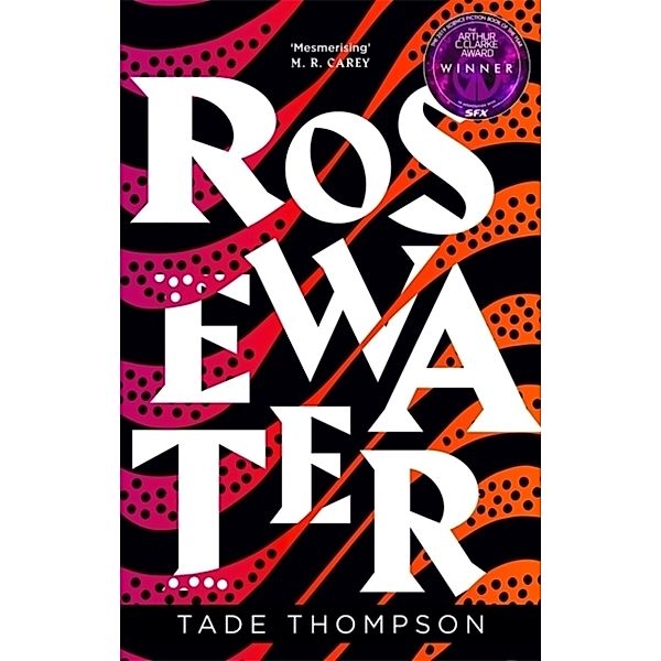 Rosewater, Tade Thompson