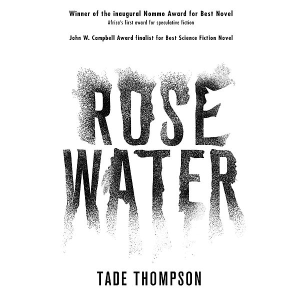 Rosewater / Orbit, Tade Thompson