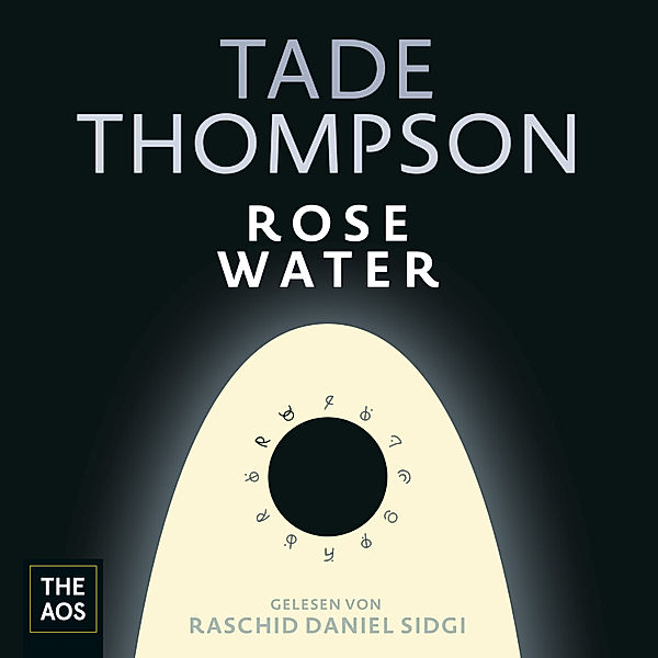 Rosewater - Rosewater, Tade Thompson