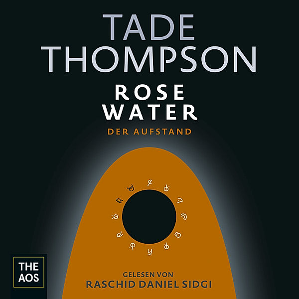 Rosewater - Rosewater - Der Aufstand, Tade Thompson