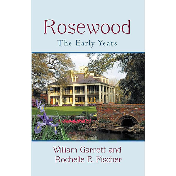 Rosewood: the Early Years, William Garrett