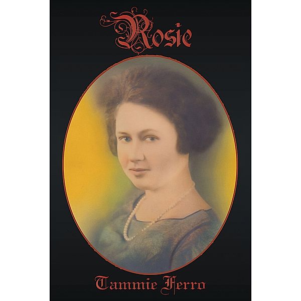 Rosie, Tammie Ferro