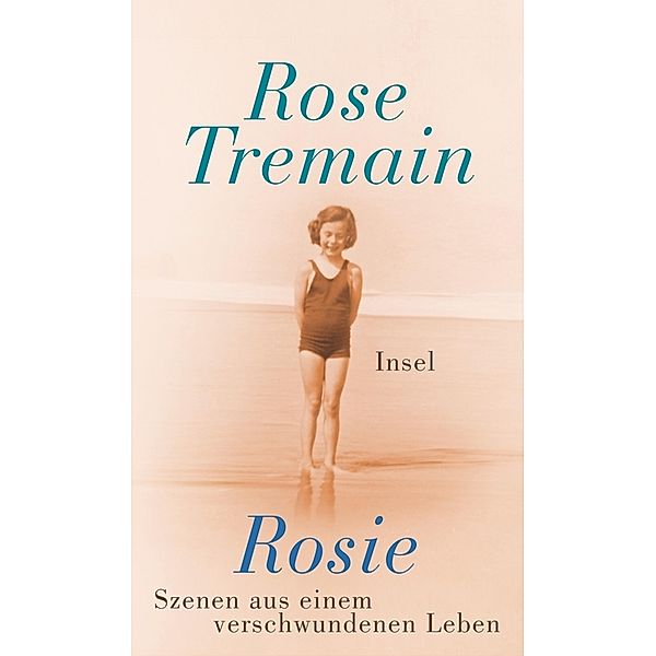 Rosie, Rose Tremain